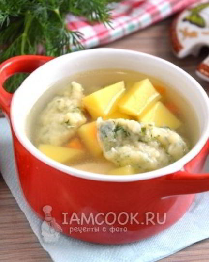 Рецепт супа с клецками на курином бульоне